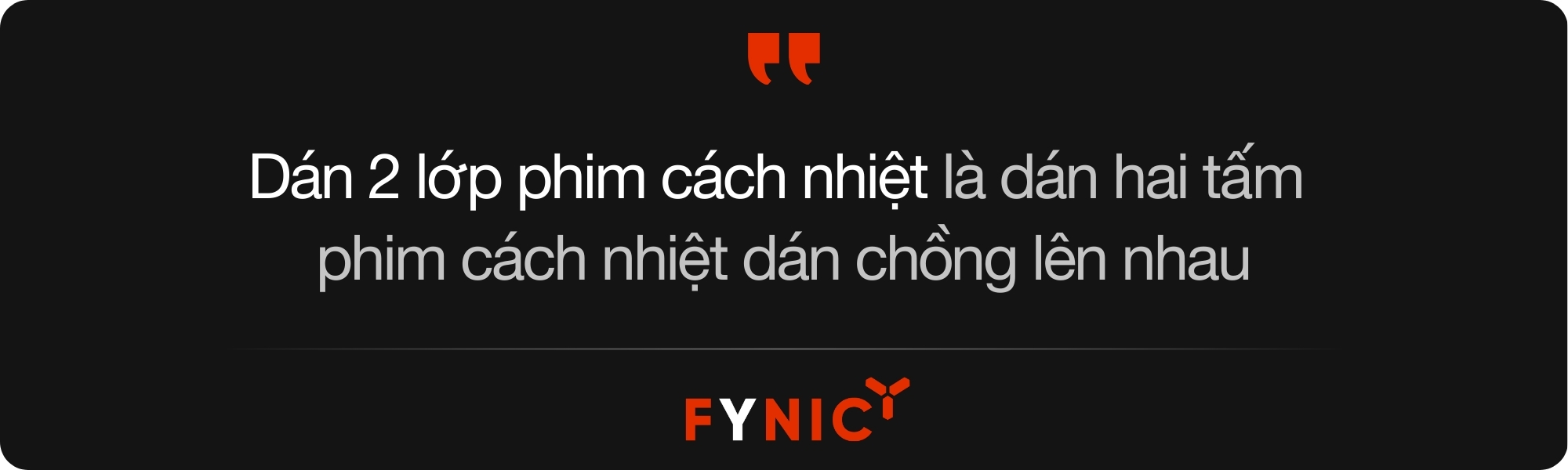 Dán 2 lớp phim cách nhiệt là việc sử dụng 2 tấm film cách nhiệt chồng lên nhau