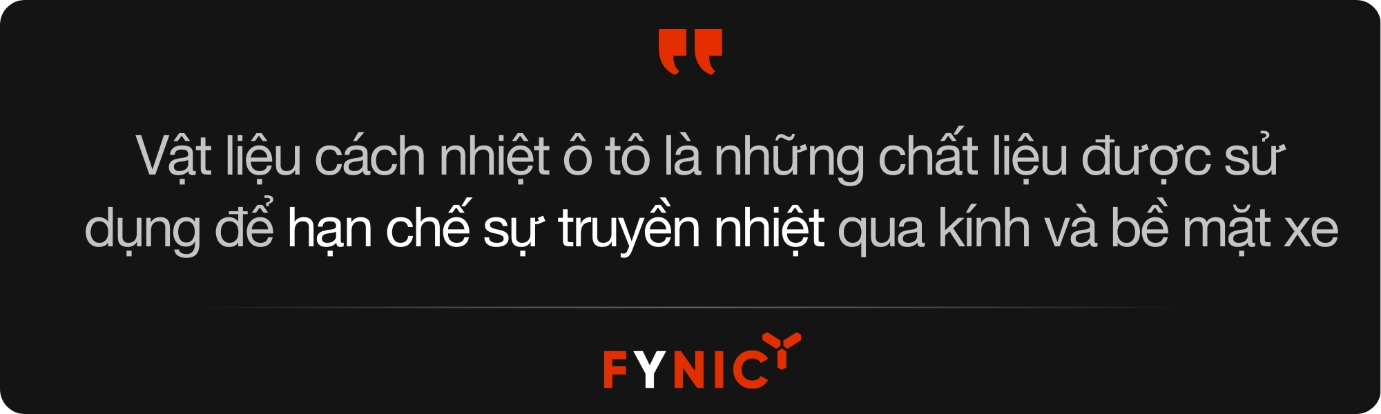 Vật liệu cách nhiệt ô tô là những chất liệu được sử dụng để hạn chế sự truyền nhiệt