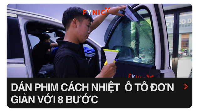 Hướng dẫn cách dán phim cách nhiệt ô tô tại nhà theo chuẩn quy trình với 8 bước đơn giản