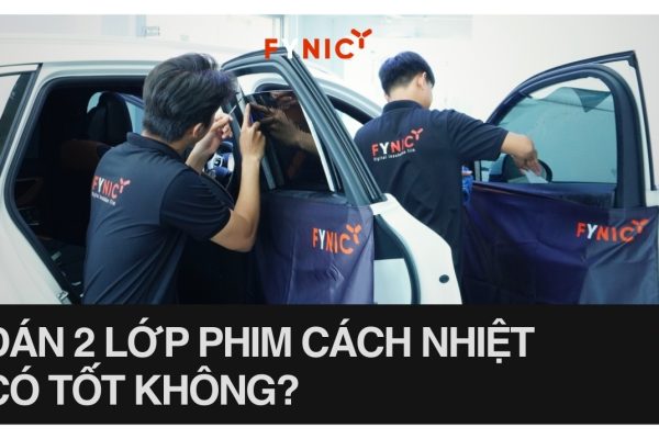 Dán 2 lớp phim cách nhiệt có tốt không?
