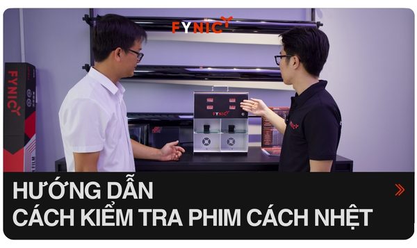 Hướng dẫn cách kiểm tra phim cách nhiệt