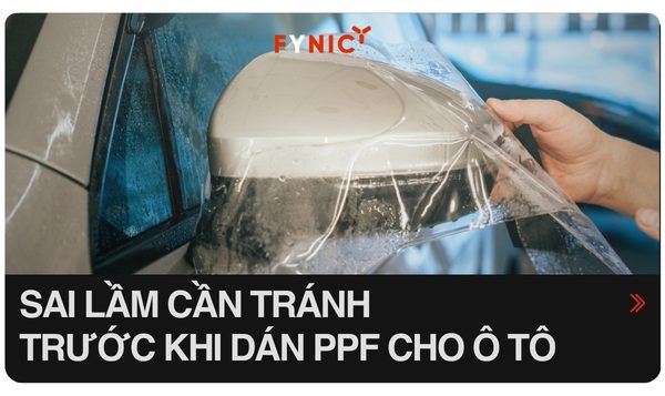 Sai lầm cần tránh trước khi dán PPF cho ô tô